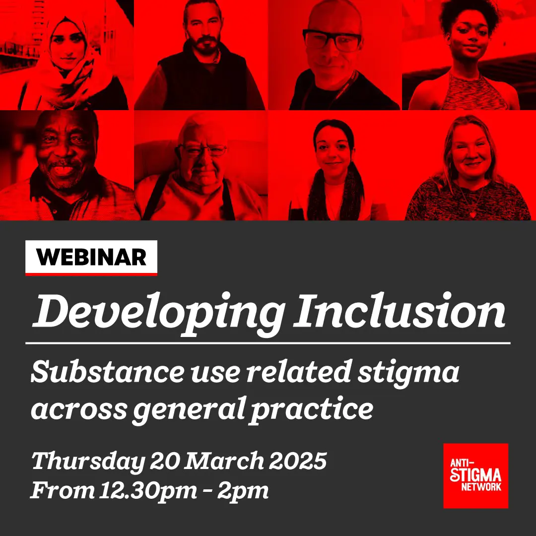 Webinar: Developing Inclusion – substance use related stigma across general practice